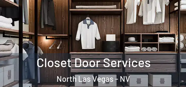 Closet Door Services North Las Vegas - NV