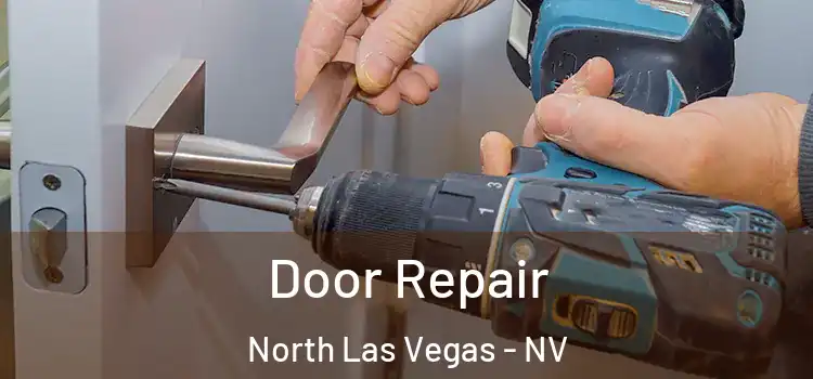 Door Repair North Las Vegas - NV
