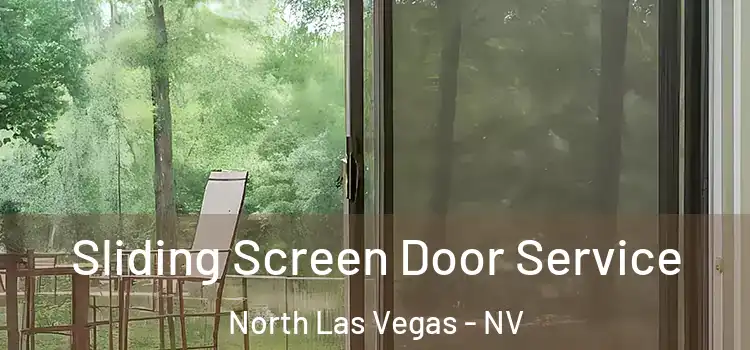 Sliding Screen Door Service North Las Vegas - NV